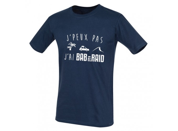 Tee-Shirt Homme "J'peux pas j'ai Bab El Raid" Tee-Shirt Homme "J'peux pas j'ai Bab El Raid"